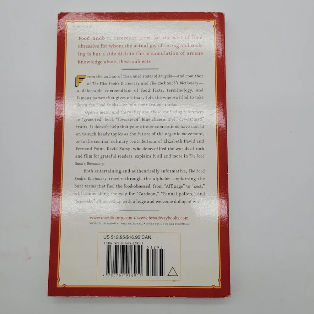 Food Snob Dictionary Essential Lexicon of‎ Gastronomical Knowledge by David Camp